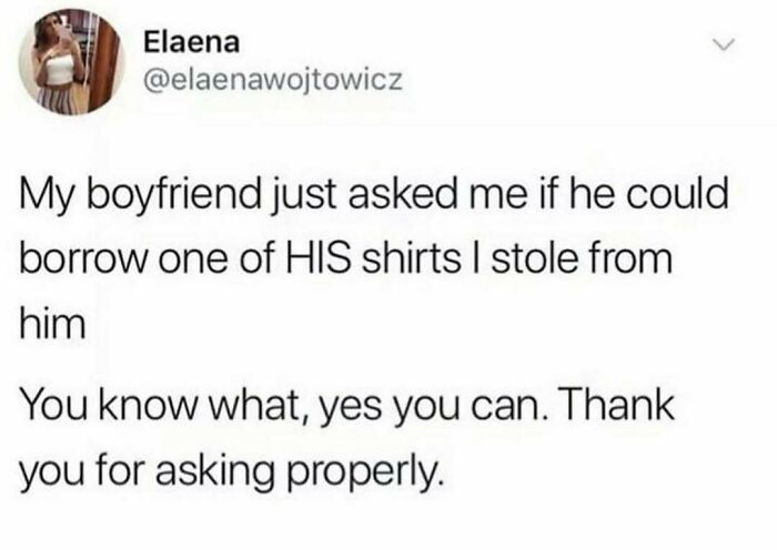 Text post about a boyfriend asking to borrow his own shirt after it was stolen, relatable wholesome relationship meme.