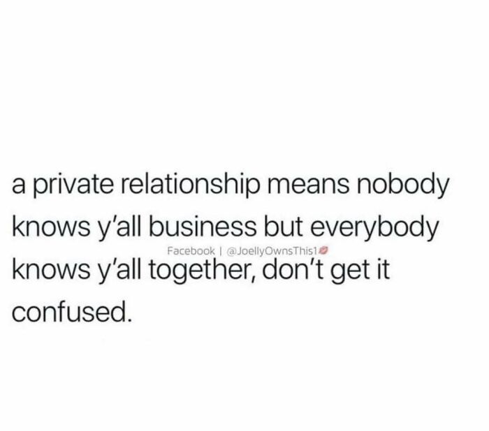 Text meme about private relationship meaning nobody knows personal business but everyone knows the couple relatable wholesome relationship memes