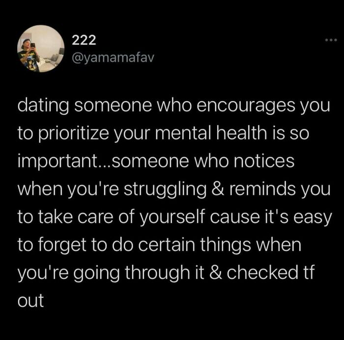 Text post about dating someone who supports mental health, highlighting importance in wholesome relationship memes.