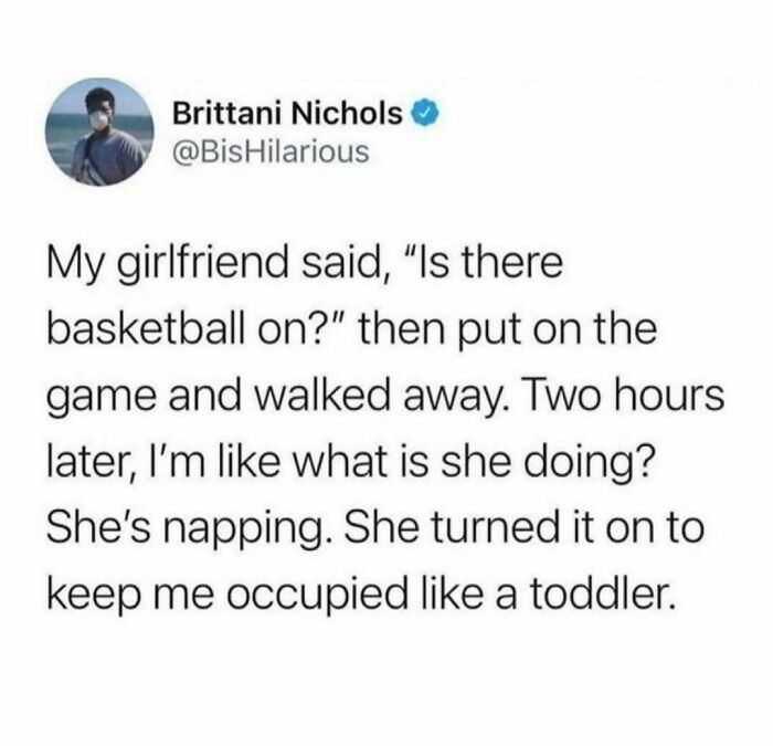 Text post by Brittani Nichols about a wholesome relationship moment involving basketball and napping to stay entertained.