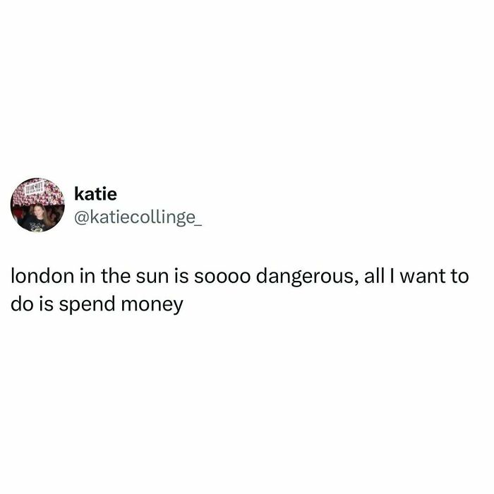 Tweet meme about London humor highlighting the wit of British humor and spending money on sunny days.