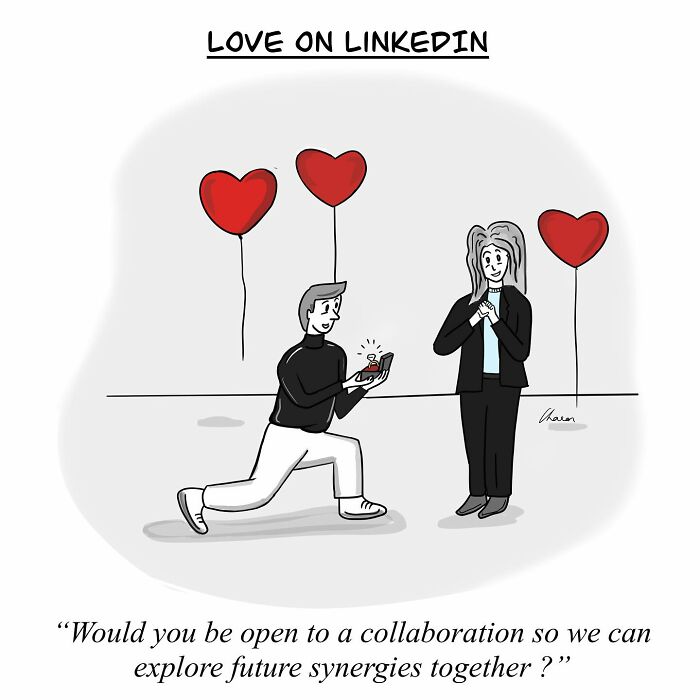 One-panel comic showing a proposal scene with heart balloons, capturing humor in today's world through work collaboration.