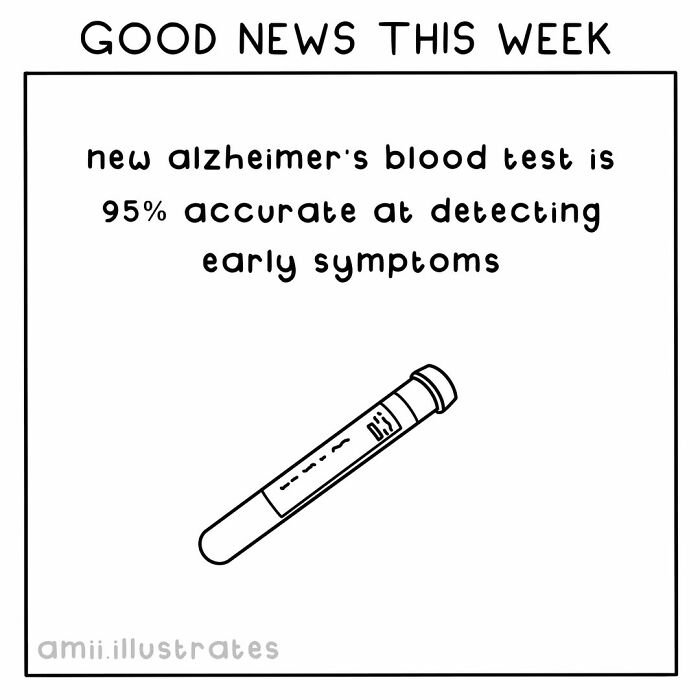 Positive news with new Alzheimer’s blood test 95% accurate at detecting early symptoms, highlighting good news this week.