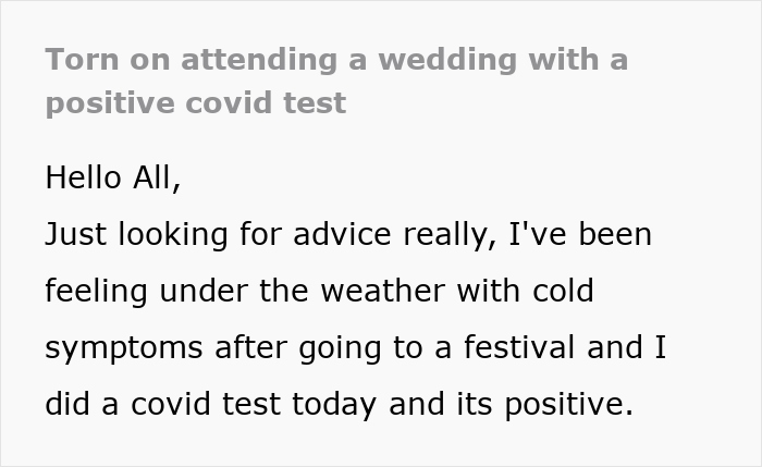 Screenshot of a forum post seeking advice about attending a wedding despite a positive Covid test result. Screenshot of a forum post seeking advice about attending a wedding despite a positive Covid test result.