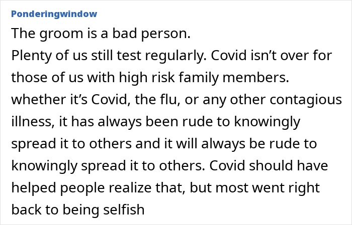 Comment discussing groom insisting guest attend wedding despite positive Covid test, raising concerns about spreading illness.