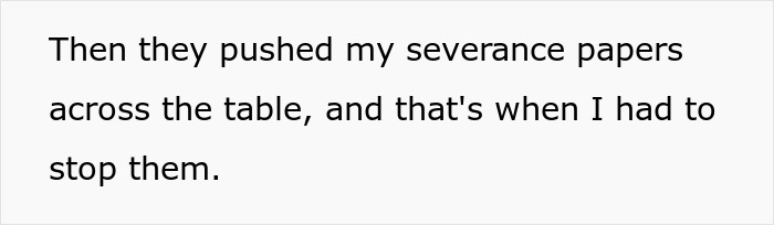 Person explaining severance papers at a table, highlighting the moment they had to stop the company from firing him.