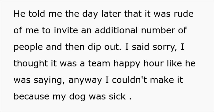 Text excerpt describing a petty response to a creepy coworker about a misunderstood happy hour invitation. Text excerpt describing a petty response to a creepy coworker about a misunderstood happy hour invitation.