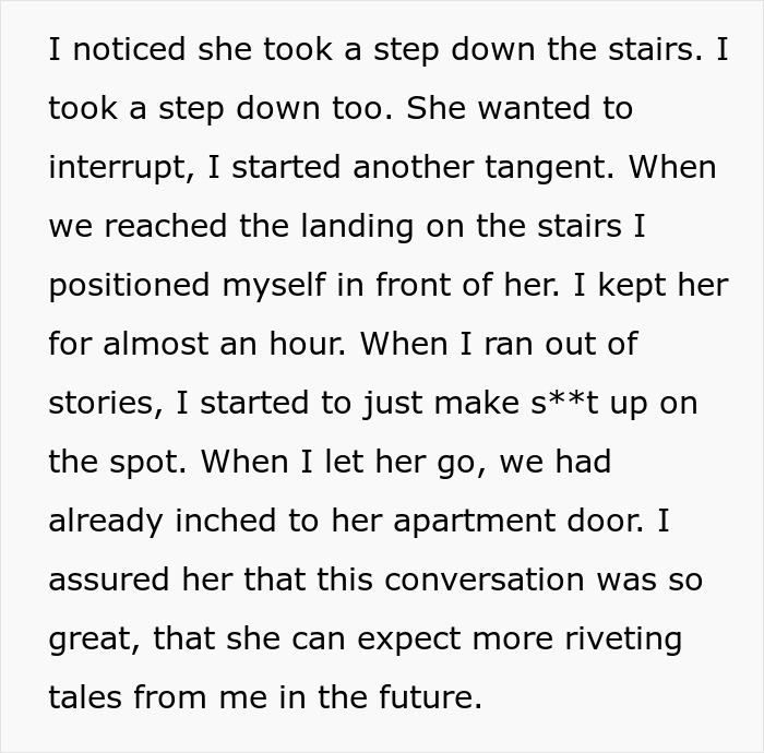 Text excerpt describing a lengthy conversation used to manage a nosy neighbor's trauma and keep her engaged. Text excerpt describing a lengthy conversation used to manage a nosy neighbor's trauma and keep her engaged.