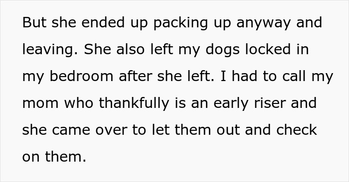 Text describing a friend who agreed to house sit but locked up woman's dogs for hours while her own dogs roamed free. Text describing a friend who agreed to house sit but locked up woman's dogs for hours while her own dogs roamed free.