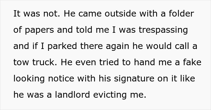 Text excerpt about an entitled neighbor trying to hijack a driveway and being warned by police over trespassing and eviction threats. Text excerpt about an entitled neighbor trying to hijack a driveway and being warned by police over trespassing and eviction threats.