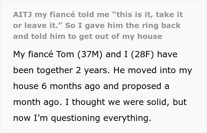 Text post about a man insisting fiancée buy house with 50/50 ownership, leading to breakup after ultimatum. Text post about a man insisting fiancée buy house with 50/50 ownership, leading to breakup after ultimatum.