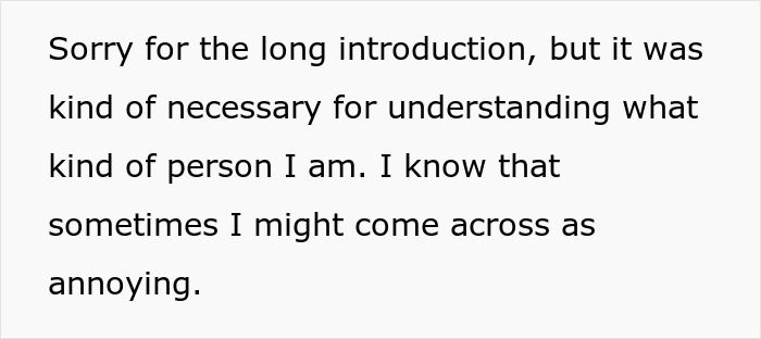 Text excerpt discussing a personal introduction and addressing how others might perceive the speaker as annoying. Text excerpt discussing a personal introduction and addressing how others might perceive the speaker as annoying.