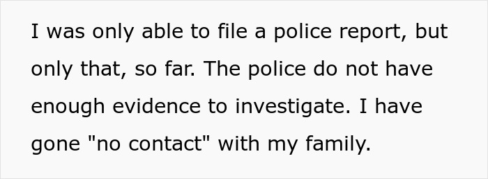 Text describing a person filing a police report and maintaining no contact with family after mother poisoned me incident. Text describing a person filing a police report and maintaining no contact with family after mother poisoned me incident.
