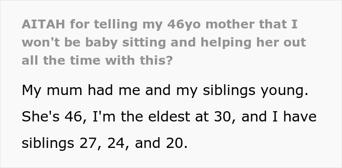 Text discussing a 46-year-old mother expecting adult kids in their 20s and 30s to provide constant help. Text discussing a 46-year-old mother expecting adult kids in their 20s and 30s to provide constant help.