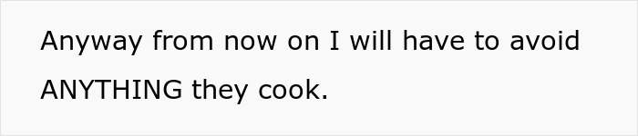 Text on a plain white background stating a person must avoid anything their parents cook to prevent getting sick.