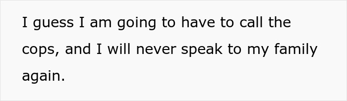Text reading, I guess I am going to have to call the cops, and I will never speak to my family again, referencing mother poisoned me. Text reading, I guess I am going to have to call the cops, and I will never speak to my family again, referencing mother poisoned me.