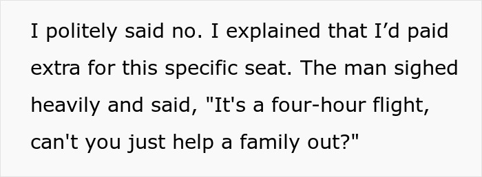 Text excerpt showing a passenger refusing to swap their paid seat during a flight, causing drama with a family requesting help. Text excerpt showing a passenger refusing to swap their paid seat during a flight, causing drama with a family requesting help.
