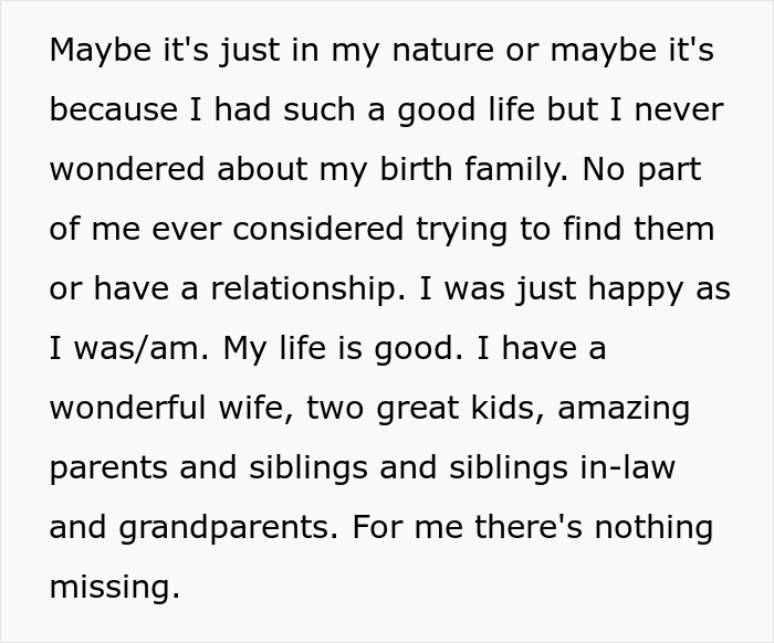 Text excerpt about man’s birth family who abandoned him and his decision to not connect despite their efforts. Text excerpt about man’s birth family who abandoned him and his decision to not connect despite their efforts.