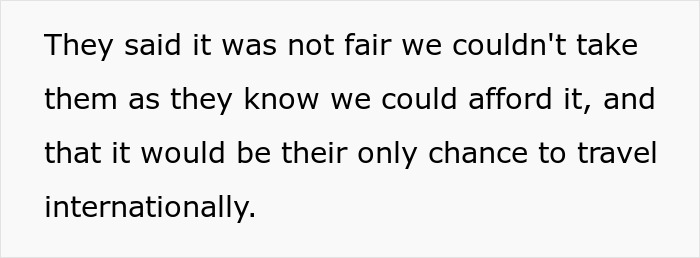 Text excerpt about dad irked that teens prefer ex over him, refusing to take them on a Europe trip opportunity.