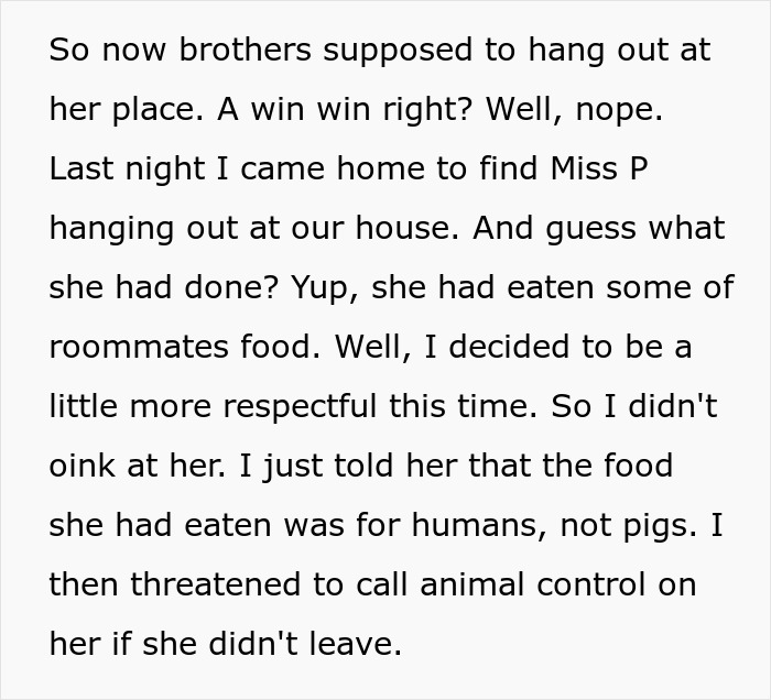 Text excerpt about woman confronting brother’s girlfriend eating food and calling her Miss Piggy leading to drama. Text excerpt about woman confronting brother’s girlfriend eating food and calling her Miss Piggy leading to drama.