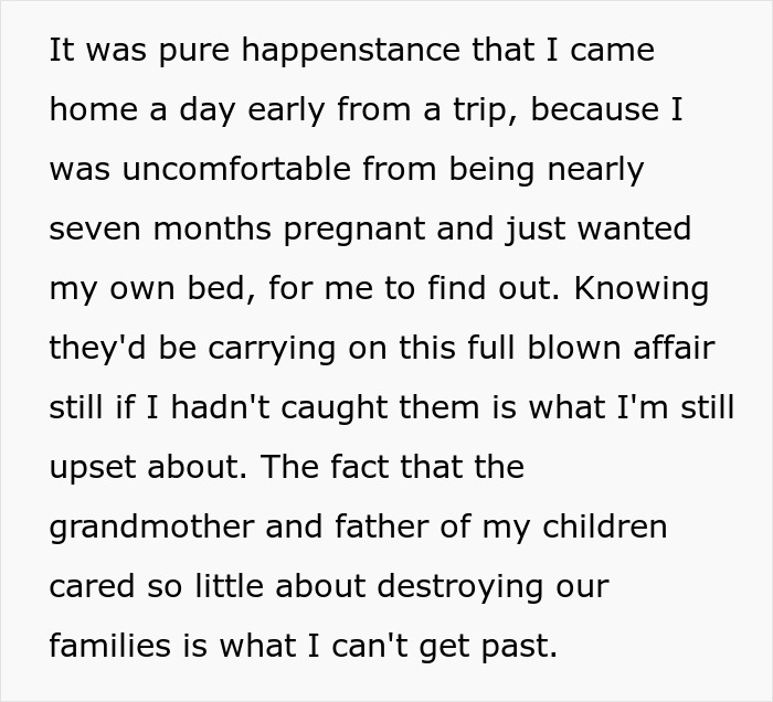 Text excerpt describing a woman discovering her mom’s 22-year affair with her husband after coming home early while pregnant. Text excerpt describing a woman discovering her mom’s 22-year affair with her husband after coming home early while pregnant.