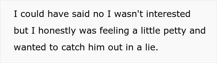 Text on a white background describing feeling petty and wanting to catch a creepy coworker in a lie. Text on a white background describing feeling petty and wanting to catch a creepy coworker in a lie.