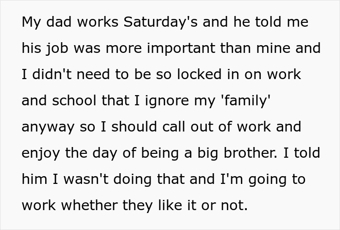 Text excerpt about a teen refusing babysitting responsibilities for half siblings, planning to prioritize work instead. Text excerpt about a teen refusing babysitting responsibilities for half siblings, planning to prioritize work instead.