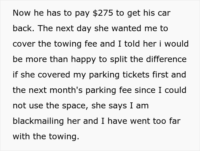 Woman gets revenge on roomie’s boyfriend by having his car towed overnight for stealing her parking spot Woman gets revenge on roomie’s boyfriend by having his car towed overnight for stealing her parking spot