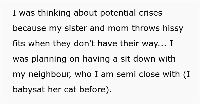 Text about potential crises with sister and mom throwing hissy fits, mentioning babysitting cat before. Text about potential crises with sister and mom throwing hissy fits, mentioning babysitting cat before.