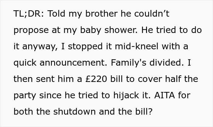 Text post about a woman shutting down her brother’s proposal at her baby shower and causing family division. Text post about a woman shutting down her brother’s proposal at her baby shower and causing family division.