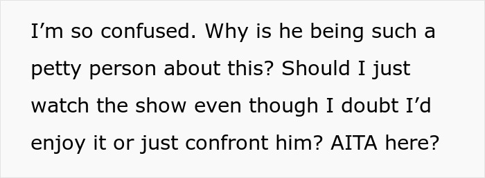 Confused person questioning whether to watch autistic friend's show recommendation or confront them about refusal. Confused person questioning whether to watch autistic friend's show recommendation or confront them about refusal.