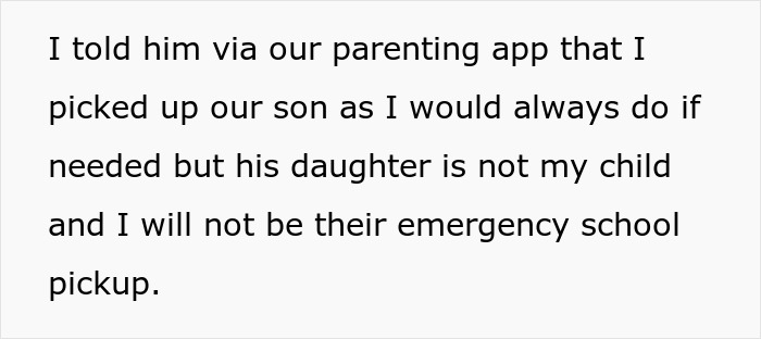 Text message explaining refusal to pick up affair kid from school, highlighting conflict over emergency school pickup. Text message explaining refusal to pick up affair kid from school, highlighting conflict over emergency school pickup.