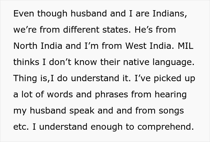 Text describing understanding husband parents native language despite different Indian states and exposure through speech and songs. Text describing understanding husband parents native language despite different Indian states and exposure through speech and songs.
