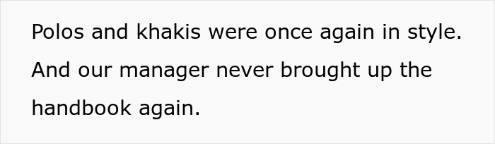 Text image showing a statement about polos and khakis returning to style after employees complied with strict dress code.