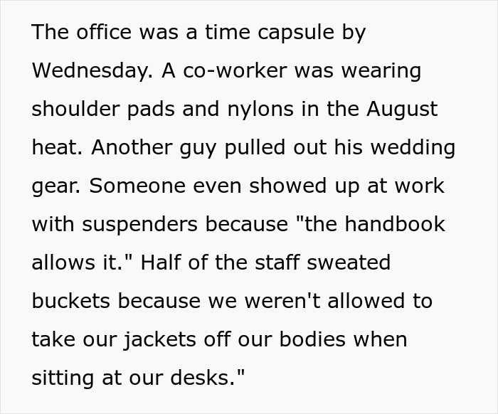 Employees maliciously comply with strict dress code, wearing unusual attire and causing discomfort at the office within a week.