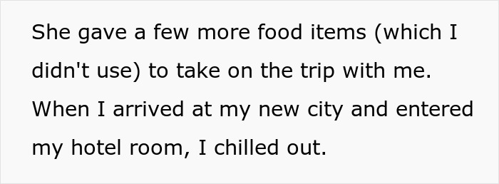 Excerpt from a personal story about mother-poisoned-me, describing food given for a trip and arrival at a hotel room. Excerpt from a personal story about mother-poisoned-me, describing food given for a trip and arrival at a hotel room.