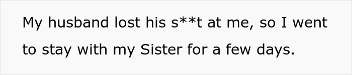 Text on a white background reads a woman explaining her husband lost his temper, so she stayed with her sister for a few days, related to poly open marriage regret. Text on a white background reads a woman explaining her husband lost his temper, so she stayed with her sister for a few days, related to poly open marriage regret.