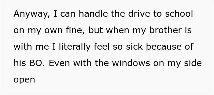 Text showing frustration about brother's body odor during school drives, highlighting hygiene checklist concerns. Text showing frustration about brother's body odor during school drives, highlighting hygiene checklist concerns.