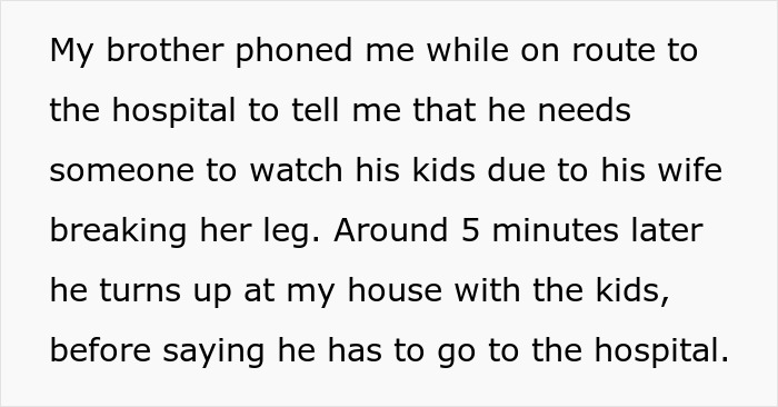 Text explaining a brother asking for help with his children, reflecting refusing to look after brother’s children. Text explaining a brother asking for help with his children, reflecting refusing to look after brother’s children.