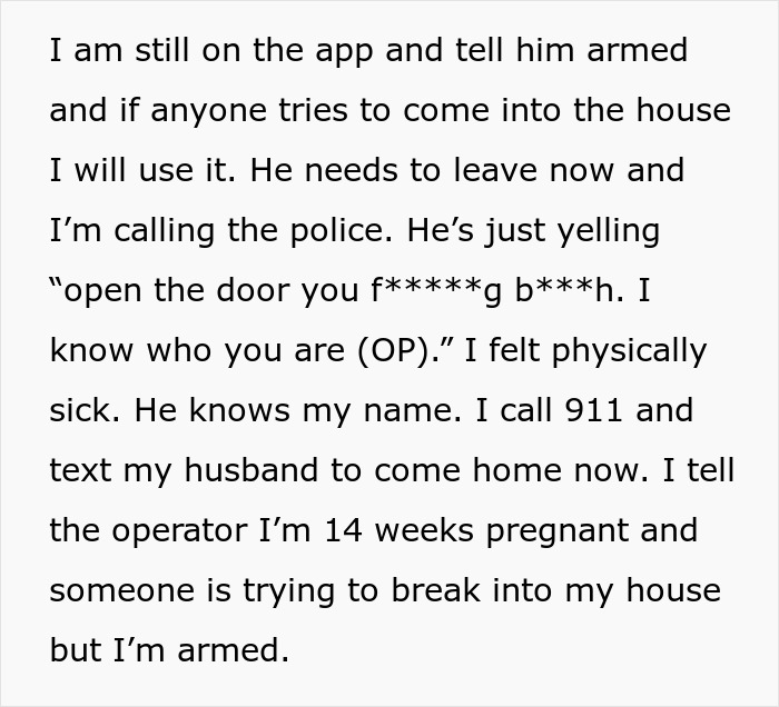 Text message describing a tense home situation involving police, pregnancy, and a man threatening to break in. Text message describing a tense home situation involving police, pregnancy, and a man threatening to break in.