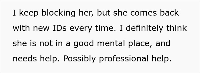 Text excerpt about blocking a stalker half-sis airing dirty laundry online, suggesting need for professional help. Text excerpt about blocking a stalker half-sis airing dirty laundry online, suggesting need for professional help.