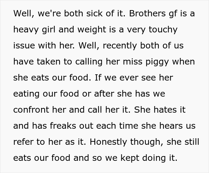 Alt text: Text about woman sick of bro’s girlfriend eating food and calling her Miss Piggy sparking drama over food theft. Alt text: Text about woman sick of bro’s girlfriend eating food and calling her Miss Piggy sparking drama over food theft.