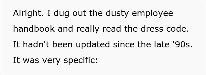 Employees maliciously comply with overly strict dress code after manager enforces outdated rules from 1990s handbook.
