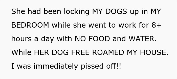 Text showing dog owner upset after friend house sits, locking up dogs for hours without food or water while her dog roamed free. Text showing dog owner upset after friend house sits, locking up dogs for hours without food or water while her dog roamed free.