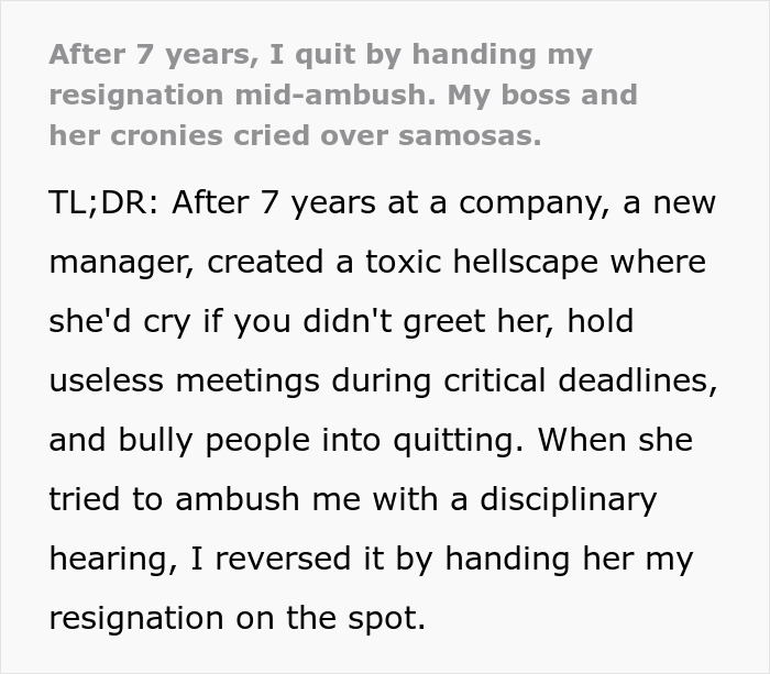 Employee quits amid toxic work environment and ambush disciplinary hearing, surprising her toxic bosses with immediate resignation. Employee quits amid toxic work environment and ambush disciplinary hearing, surprising her toxic bosses with immediate resignation.