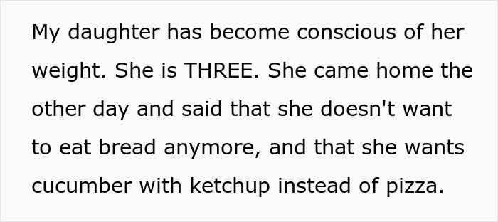 Alt text: Text discussing a three-year-old girl becoming conscious of her weight and avoiding bread due to eating disorder comments. Alt text: Text discussing a three-year-old girl becoming conscious of her weight and avoiding bread due to eating disorder comments.
