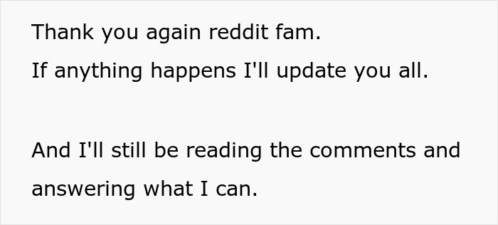 Text on a white background expressing gratitude to Reddit family and promising to update and respond to comments. Text on a white background expressing gratitude to Reddit family and promising to update and respond to comments.