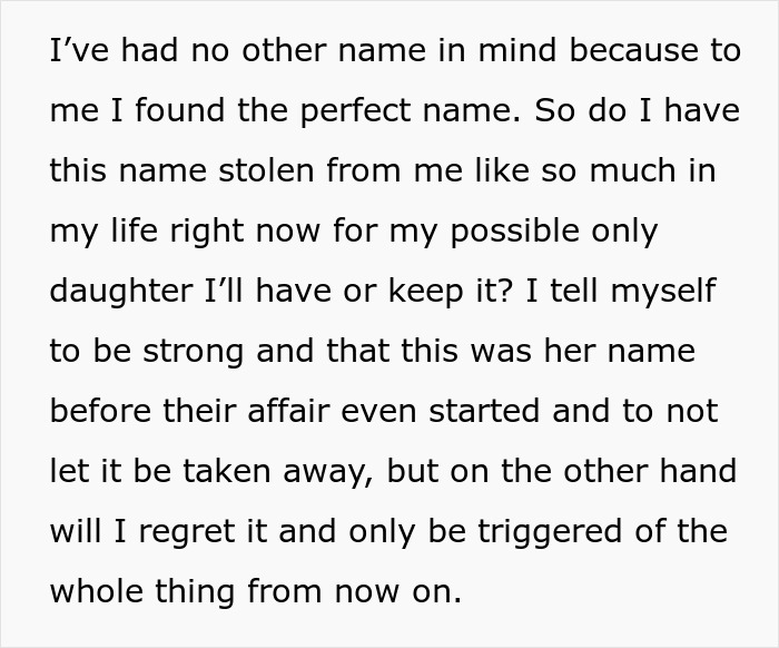 ALT text: Pregnant wife conflicted over using dream baby name after discovering husband's affair with woman sharing the same name. ALT text: Pregnant wife conflicted over using dream baby name after discovering husband's affair with woman sharing the same name.