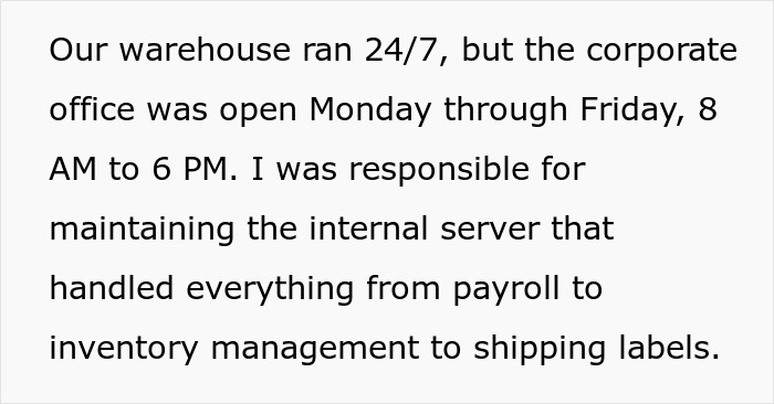 Text about managing an internal server during business hours with server down and malicious compliance issues.