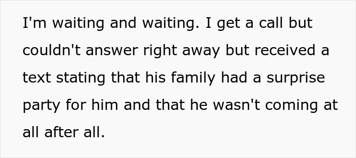 Text describing waiting for boyfriend’s return, then learning he ditches the plan last minute, leading to a fast breakup. Text describing waiting for boyfriend’s return, then learning he ditches the plan last minute, leading to a fast breakup.